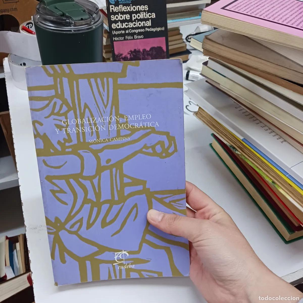Libros: Globalizacio, empleo y transicion democratica - VVAA