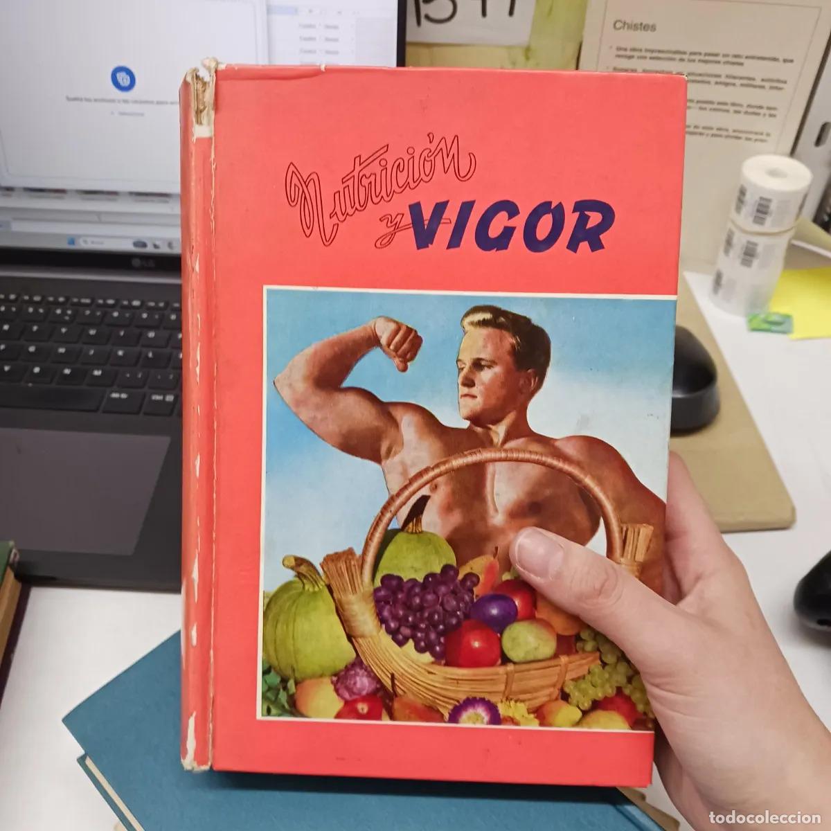 Libros: Nutricion y vigor (det.) - Antonio A. de Miranda - Foto 1