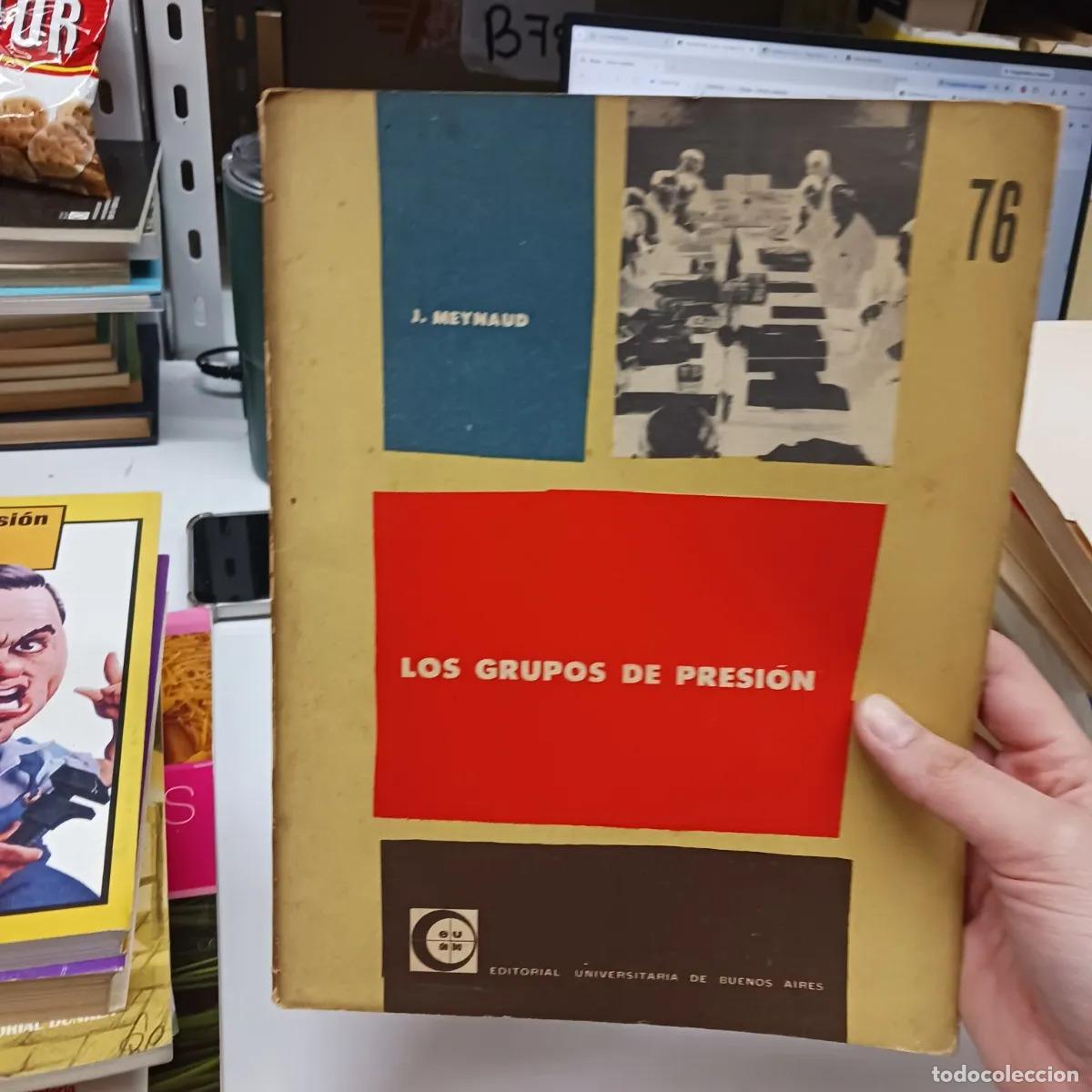 Libros: Los grupos de presion (det.) - J. Meynaud