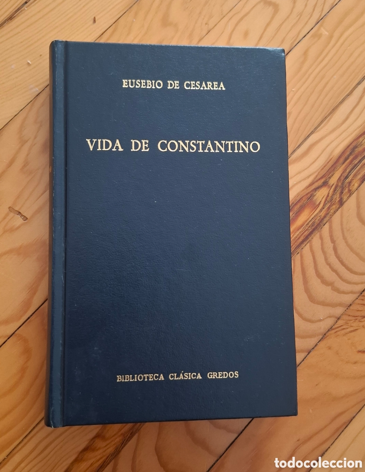 Libros: Eusebio de Cesarea &ndash; Vida de Constantino (Biblioteca Cl&aacute;sica Gredos)