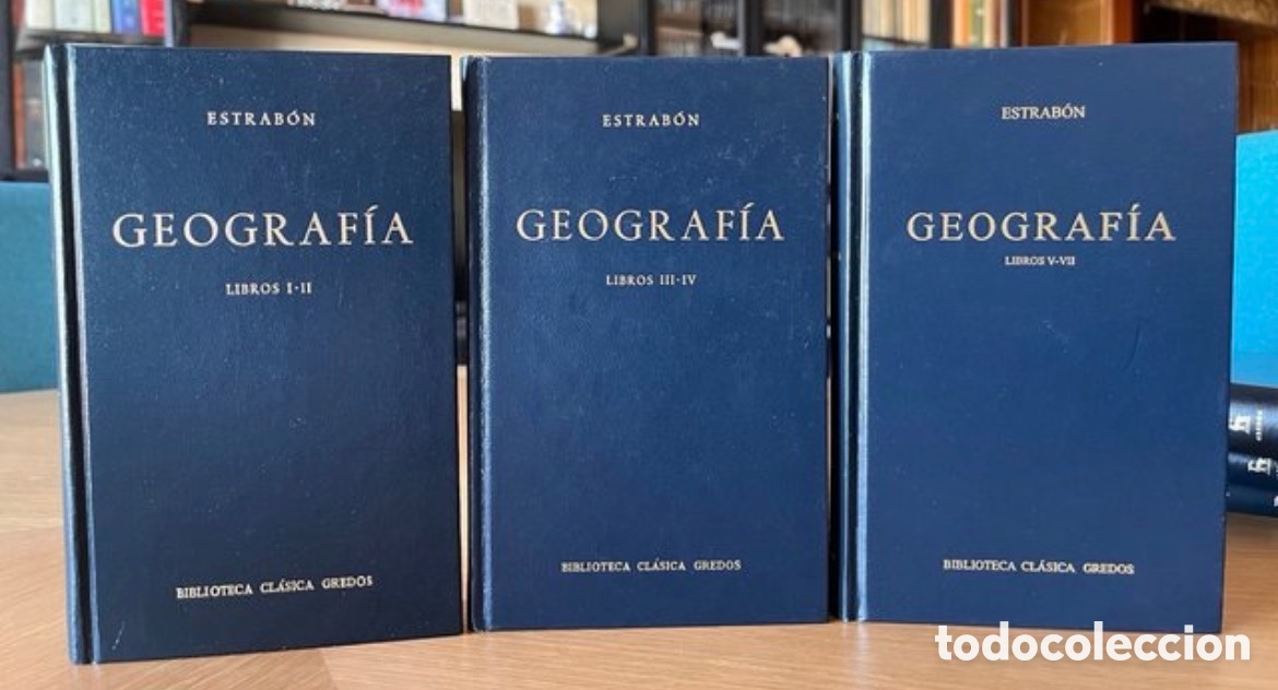 Libros: Estrab&oacute;n - Geograf&iacute;a, 3 vol&uacute;menes. Biblioteca cl&aacute;sica Gredos