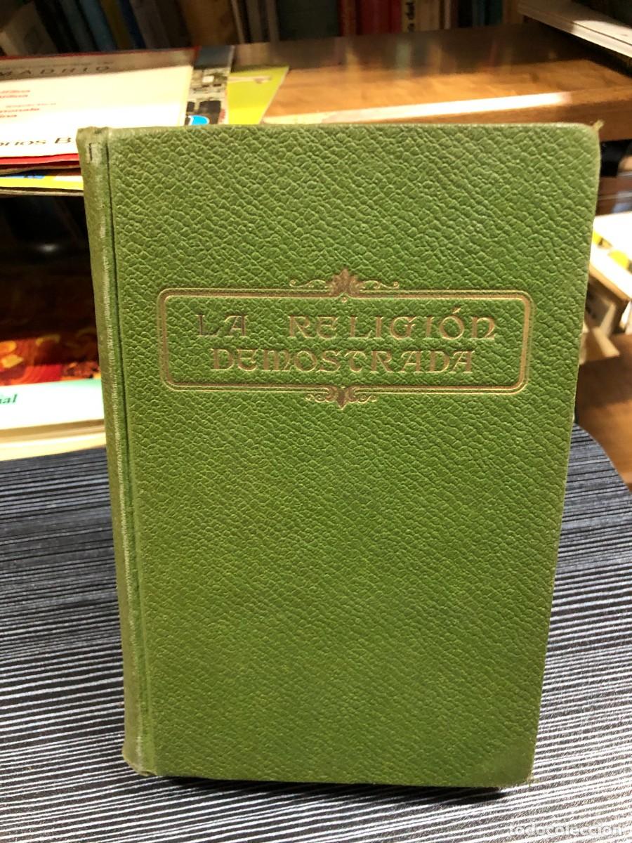 Libros: La Religi&oacute;n demostrada P. A. Hillaire / Luis Gili Editor (Barcelona, 1926)