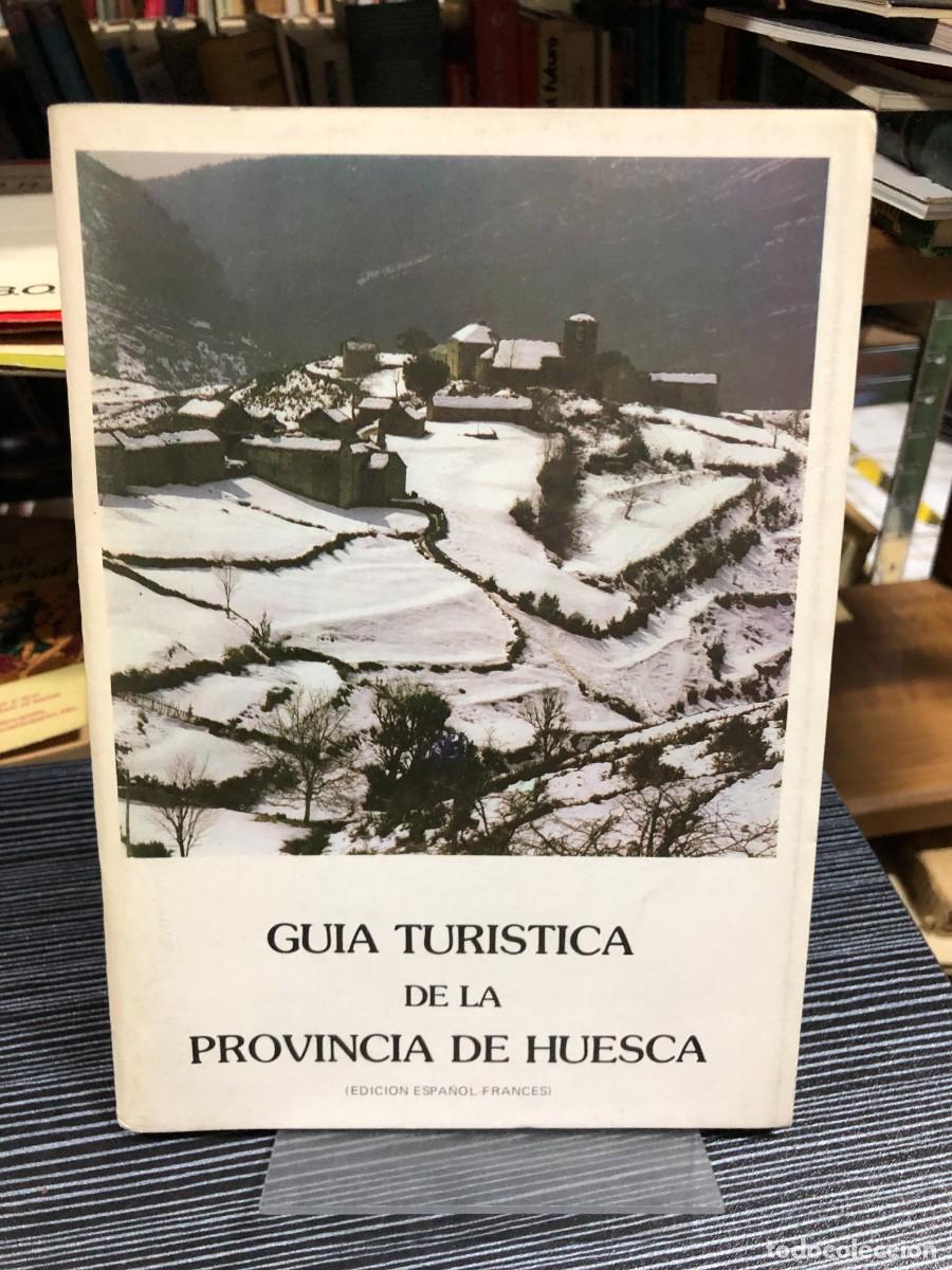 Libros: Gu&iacute;a Tur&iacute;stica de la Provincia de Huesca Edici&oacute;n biling&uuml;e (Espa&ntilde;ol-Franc&eacute;s)