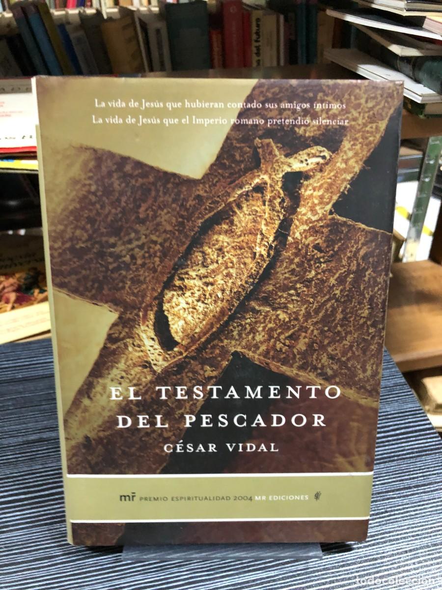 Libros: El testamento del pescador C&eacute;sar Vidal - Foto 1