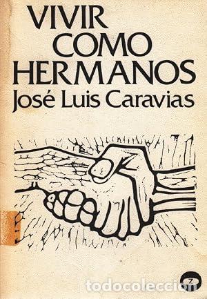 Libros: VIVIR COMO HERMANOS.