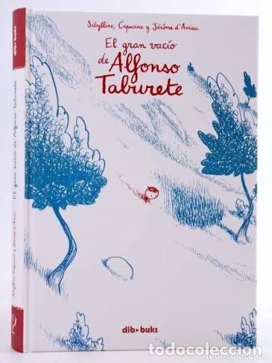 books: El gran vac&iacute;o de Alfonso Taburete -Sibylline, Capucine; D'Aviau, J&eacute;r&ocirc;me Ilustrador