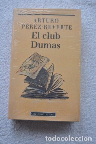 Libros: El Club Dumas - Arturo P&eacute;rez-Reverte.