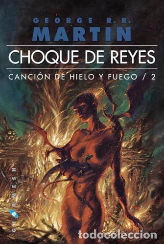 Libros: Canci&oacute;n de hielo y fuego 2. Choque de reyes