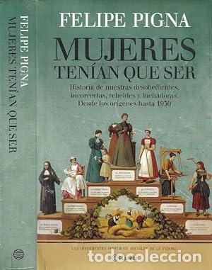 Libros: Mujeres ten&iacute;an que ser