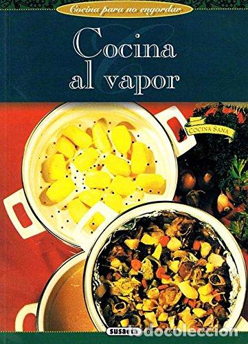 Libros: Recetas sanas y ligeras de cocina al vapor