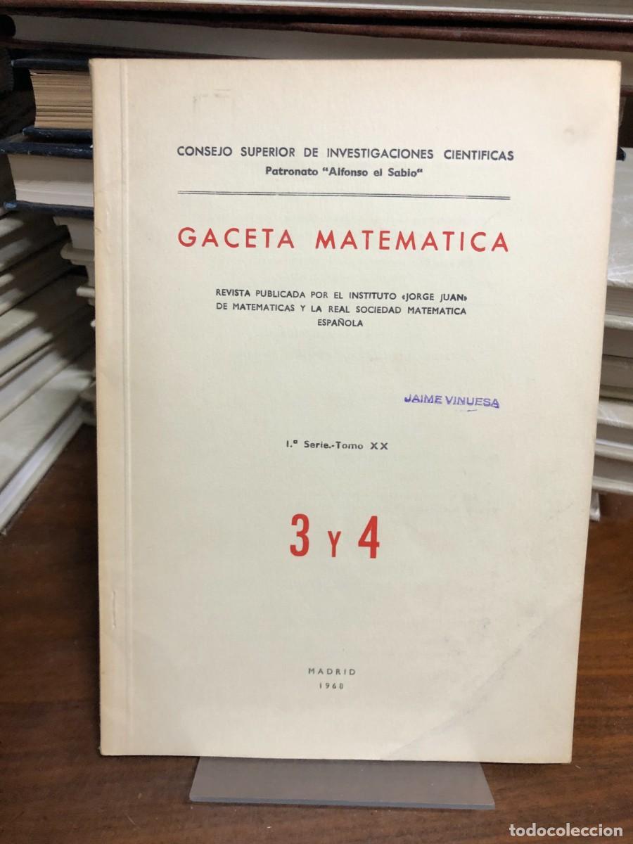 Libros: Gaceta Matem&aacute;tica (Tomo XX, n&ordm; 3 y 4) CSIC / Instituto &laquo;Jorge Juan&raquo; y RSME (Madrid, 1968)