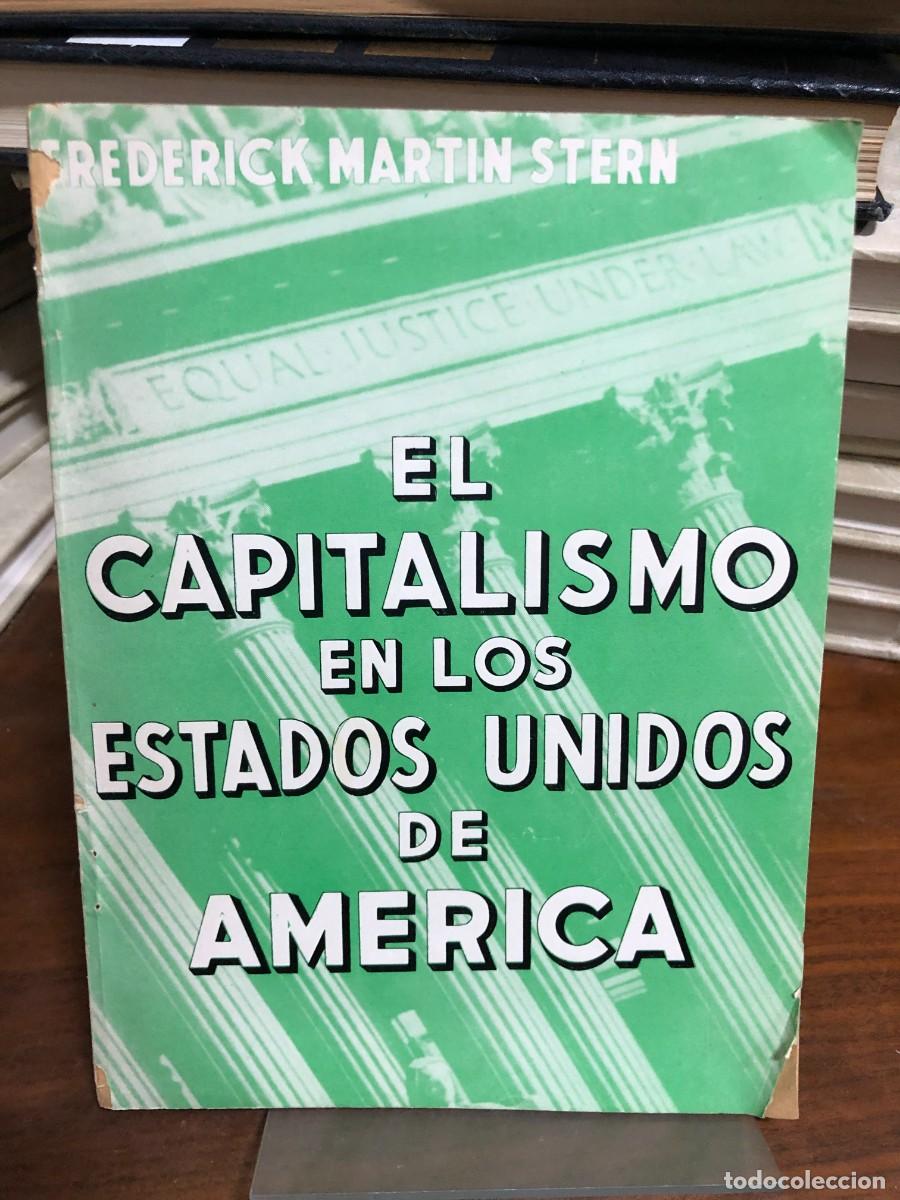 Libros: El capitalismo en los Estados Unidos de Am&eacute;rica Frederick Martin Stern