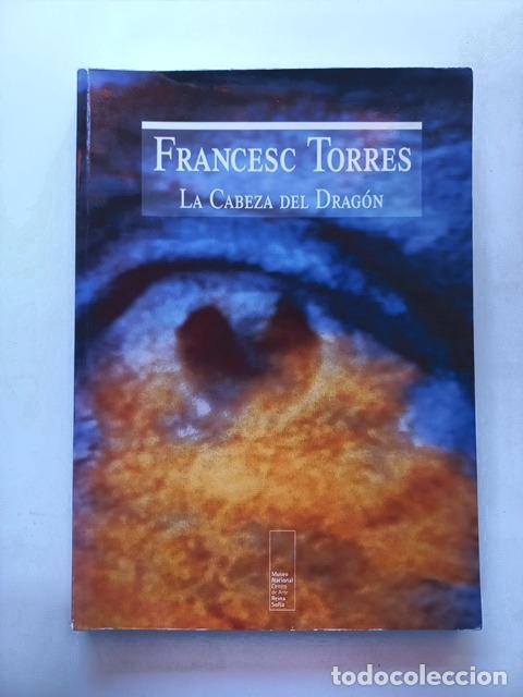 Libros: Francesc Torres - La cabeza del drag&oacute;n
