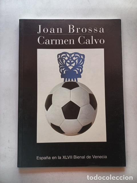 Libros: Victoria Combal&iacute;a y otros - Joan Brossa / Carmen Calvo. Espa&ntilde;a en la XLVII Bienal de Venecia