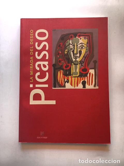 Libros: Eugenio Carmona, Lourdes Moreno y otros - Picasso. La mirada del deseo