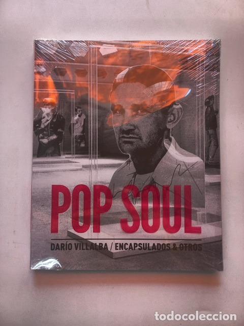 Libros: Manuel Segade Lodeiro; Mar&iacute;a Luisa Mart&iacute;n de Argila - Pop Soul. Dar&iacute;o Villalba / Encapsulados & otro