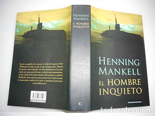 Libros: El Hombre Inquieto - Henning Mankell.