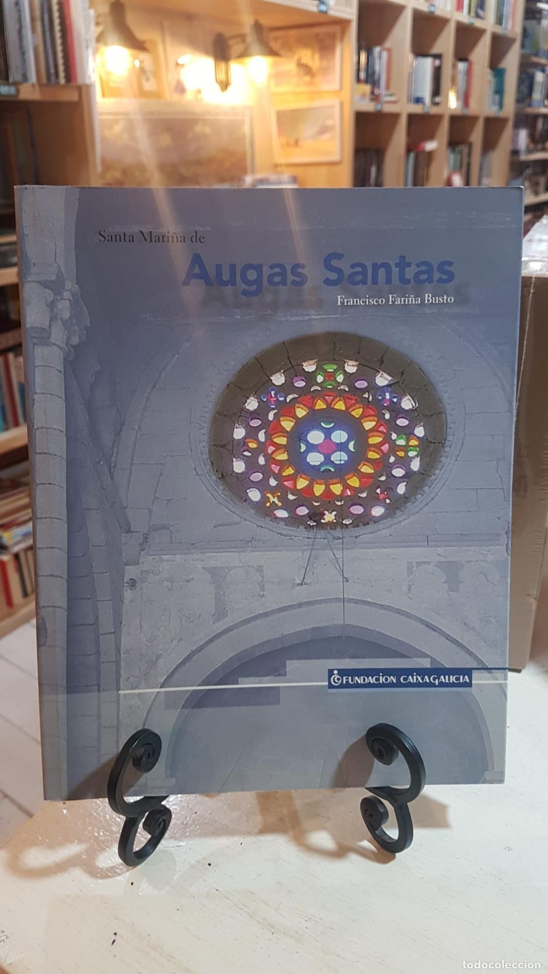 Libros: SANTA MARI&Ntilde;A DE AUGAS SANTAS - ; FRANCISCO FARI&Ntilde;A BUSTO