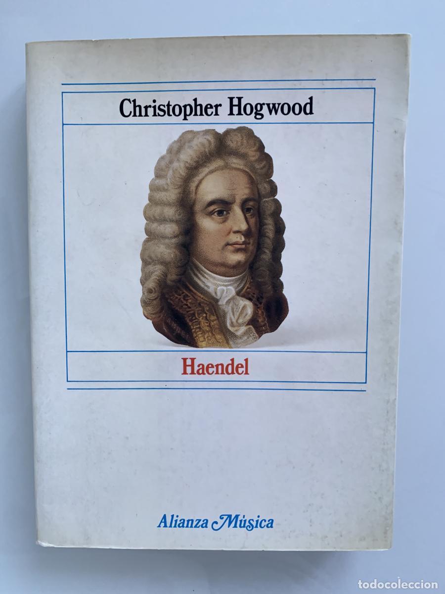 Libros: HAENDEL - Christopher Hogwood