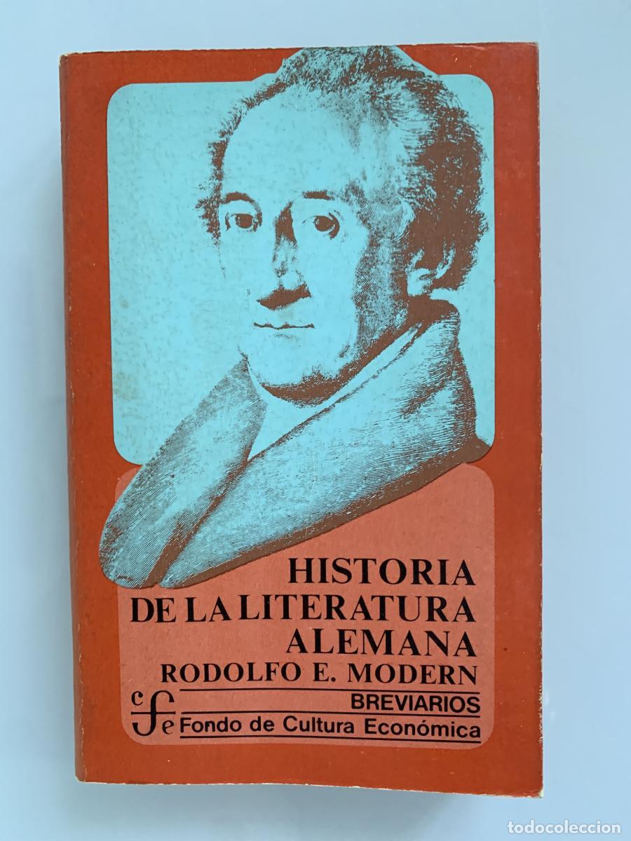 Libros: HISTORIA DE LA LITERATURA ALEMANA - Rodolfo E. Modern