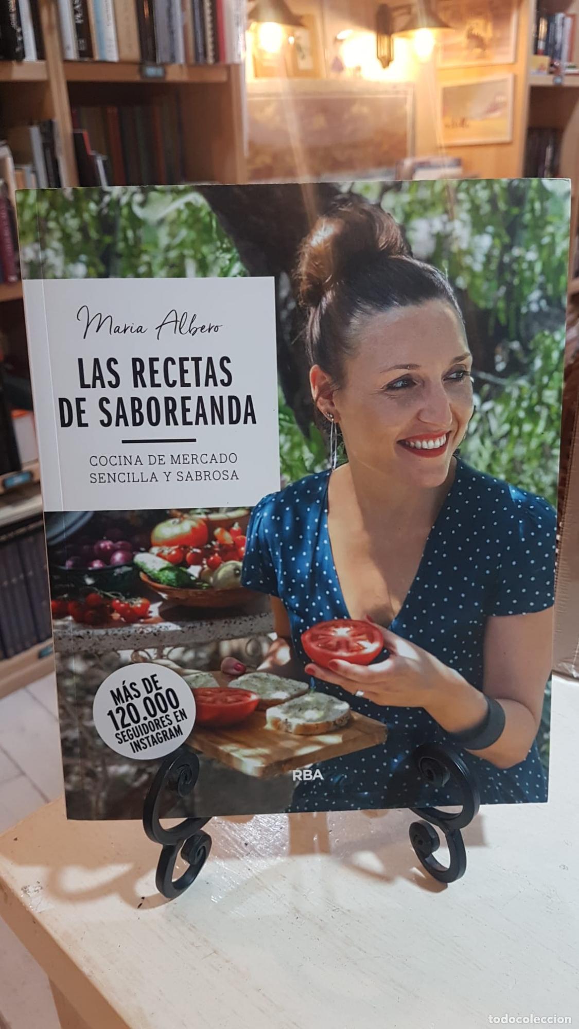 Libros: Las recetas de Saboreanda. Cocina de mercado sencilla y sabrosa -
