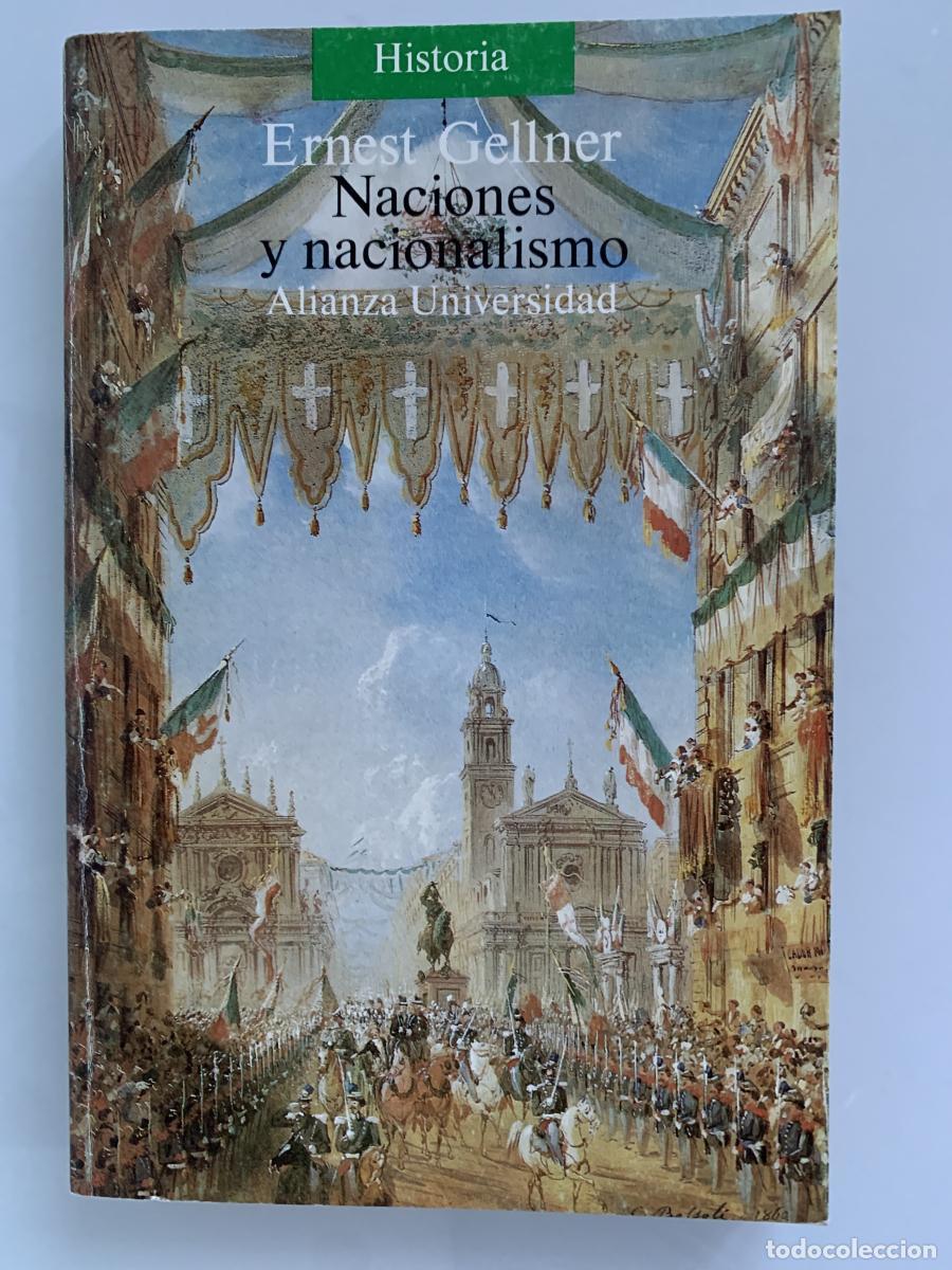 Libros: NACIONES Y NACIONALISMO - Ernest Gellner