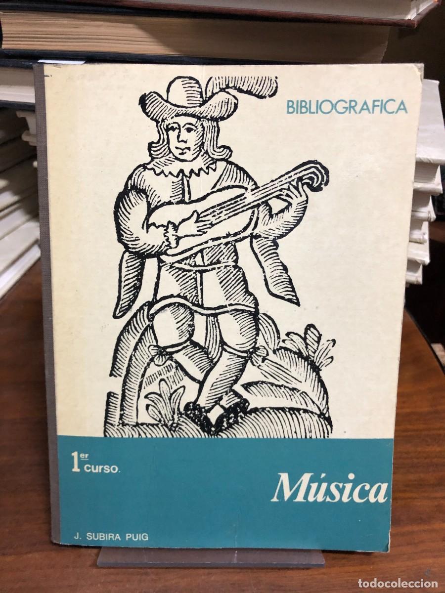 Libros: M&uacute;sica (1er curso) J. Subir&aacute; Puig / Bibliogr&aacute;fica