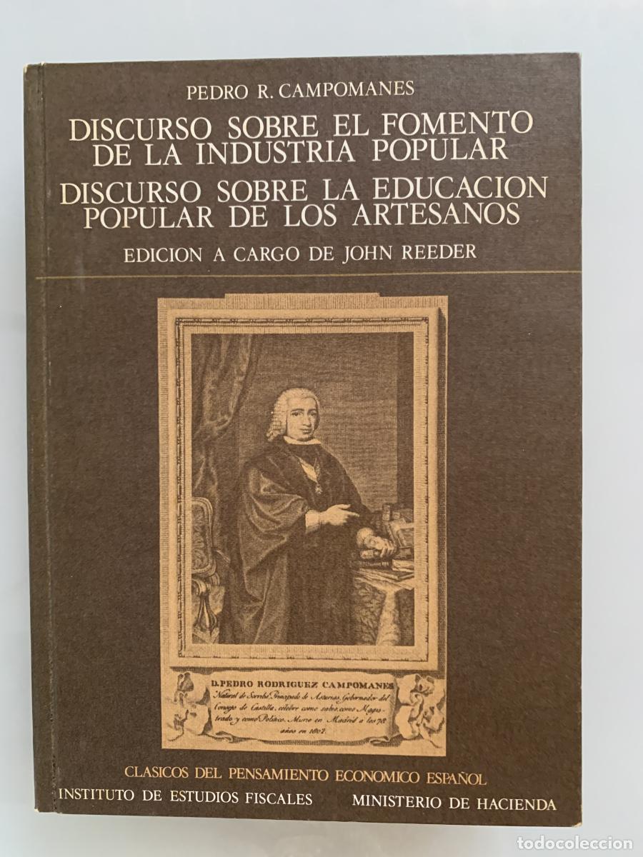 Libros: DISCURSO SOBRE EL FOMENTO DE LA INDUSTRIA POPULAR (1774). DISCURSO SOBRE LA EDUCACI&Oacute;N POPULAR DE LOS