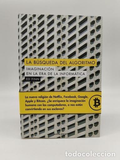 B&uuml;cher: FINN, Ed. - La b&uacute;squeda del algoritmo. Imaginaci&oacute;n en la era de la inform&aacute;tica.