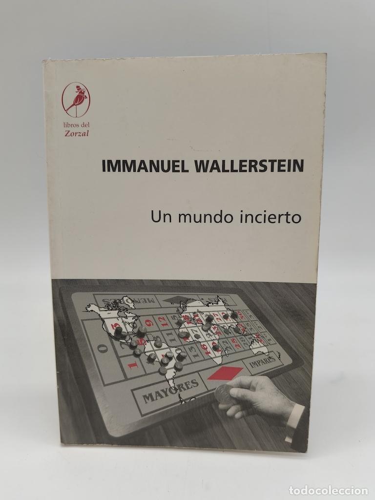 Libri di seconda mano: WALLERSTEIN, Immanuel. - Un mundo incierto.
