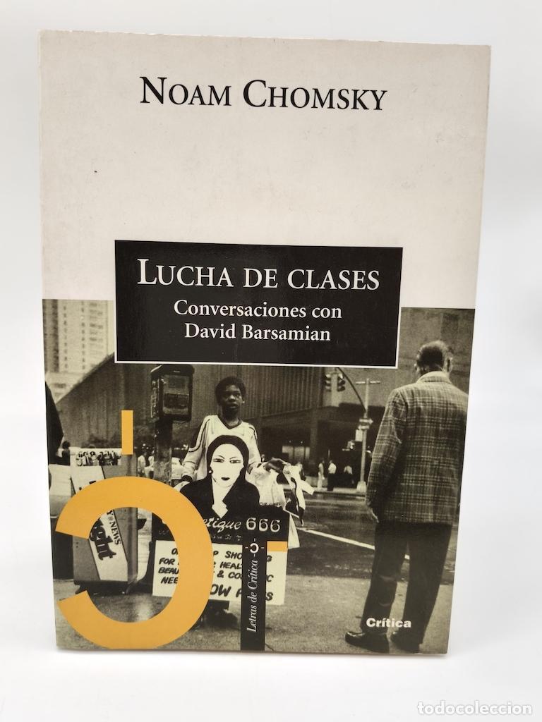 Libros: CHOMSKY, Noam. - Lucha de clases. Conversaciones con David Barsamian. - Foto 1