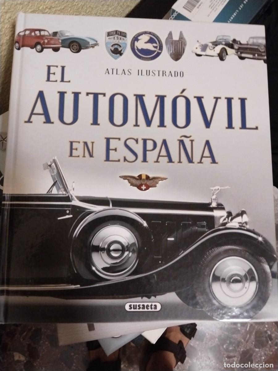 Libros: Atlas ilustrado. El autom&oacute;vil en Espa&ntilde;a