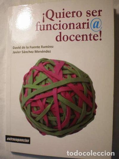 Libros: &iexcl;Quiero ser funcionari@ docente!- 9788415085720