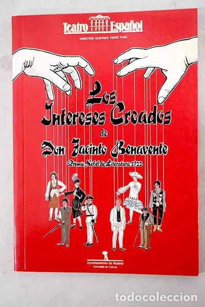 Libros: Los intereses creados- 9788487744051