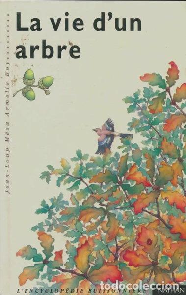 Libri di seconda mano: La Vida d'un arbre- 9788447902323