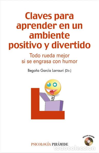 Libros: Claves para aprender en un ambiente positivo y divertido- 9788436823295