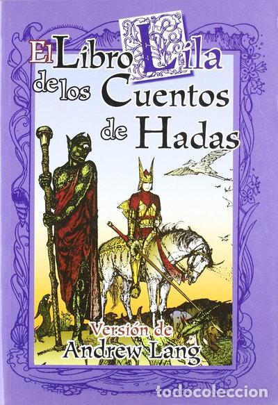 Libros: El libro lila de los cuentos de hadas- 9788488066916