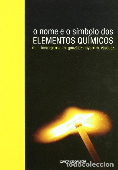 Libros: O Nome e o S&iacute;mbolo dos Elementos Qu&iacute;micos- 9788445343258