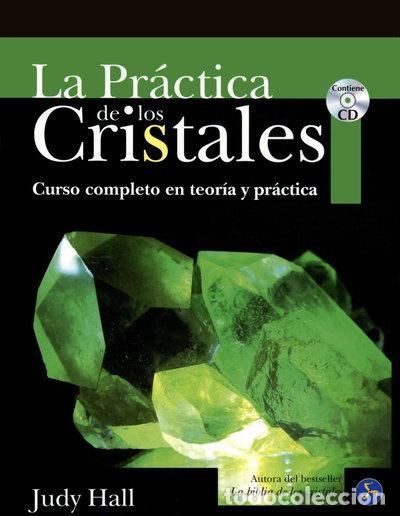 Libros: La Pr&aacute;ctica de los Cristales- 9788495973788