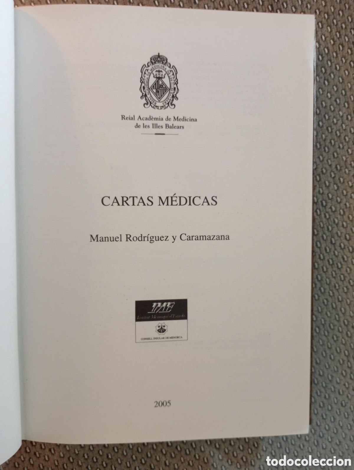 books: Cartas m&eacute;dicas. Manuel Rodr&iacute;guez y Caramazana. Reial Academia de Medicina de les Illes Balears.