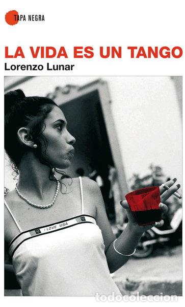 Livres: La vida es un tango- 9788496416857