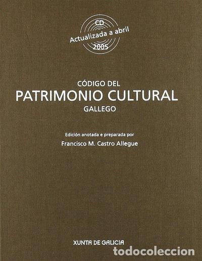 Livres: C&oacute;digo del Patrimonio Cultural Gallego- 9788445340578