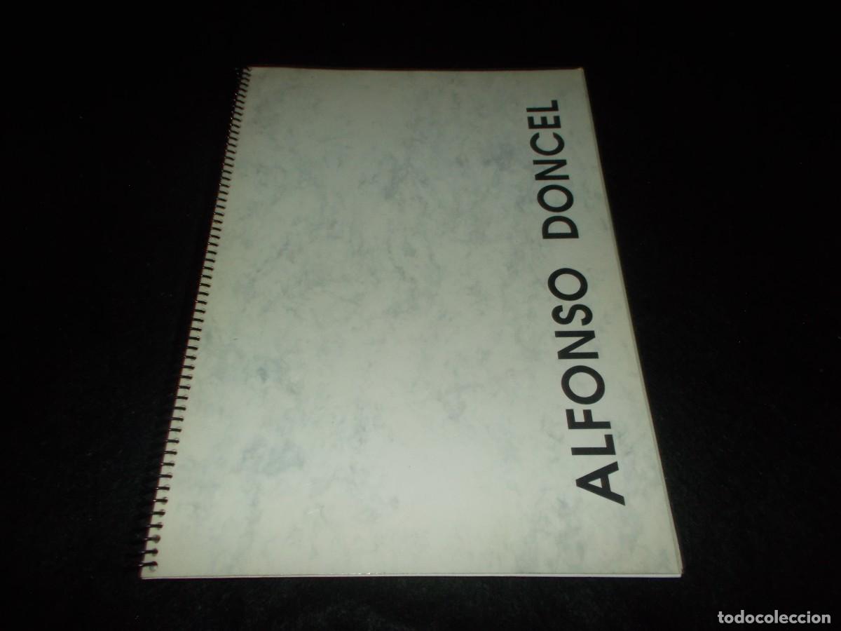 Libri di seconda mano: Dossier Pintor ALFONSO DONCEL, Pintura. Catalogo Exposiciones, Prensa. Ver Fotos