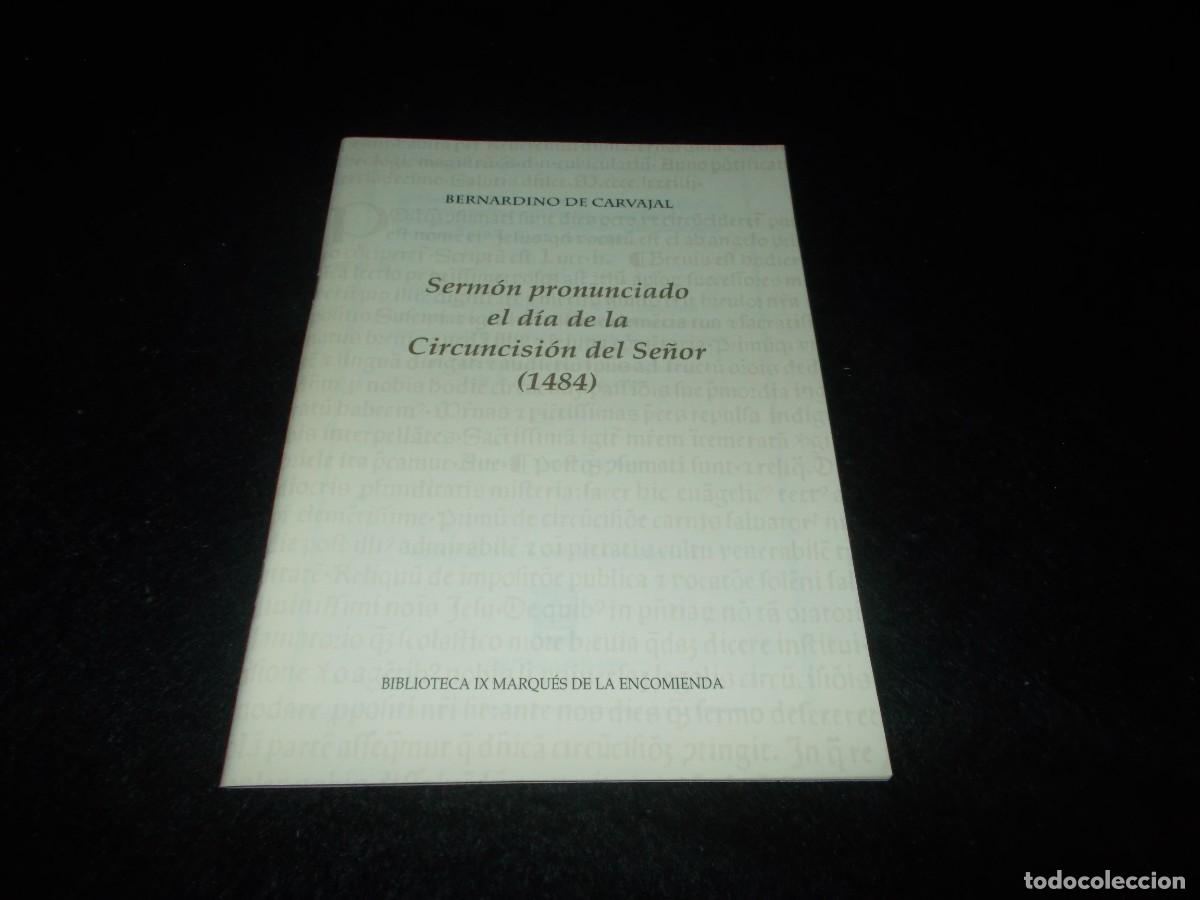 Livros em segunda m&atilde;o: Facs&iacute;mil SERM&Oacute;N PRONUNCIADO EL D&Iacute;A DE LA CIRCUNCISI&Oacute;N DEL SE&Ntilde;OR (1484). Bernardino de Carvajal. 2002
