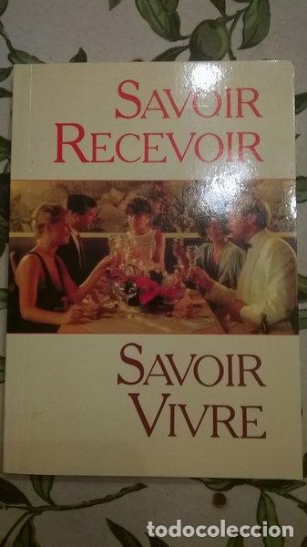 Libros: Savoir recevoir, savoir vivre- 9782724247978