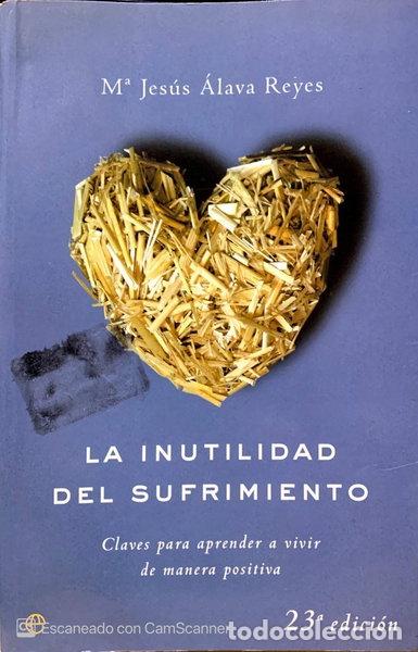 Libri di seconda mano: La inutilidad del sufrimiento- 9788497341172
