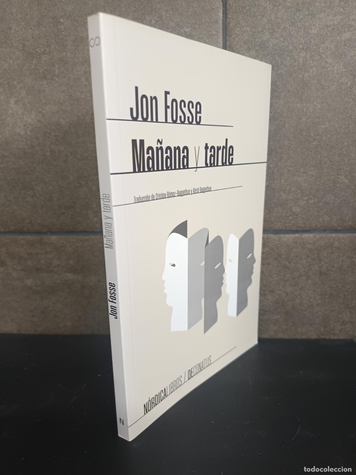 Libros: Este es el libro Ma&ntilde;ana y tarde de Jon Fosse, ganador del Premio Nobel de Literatura en 2023.