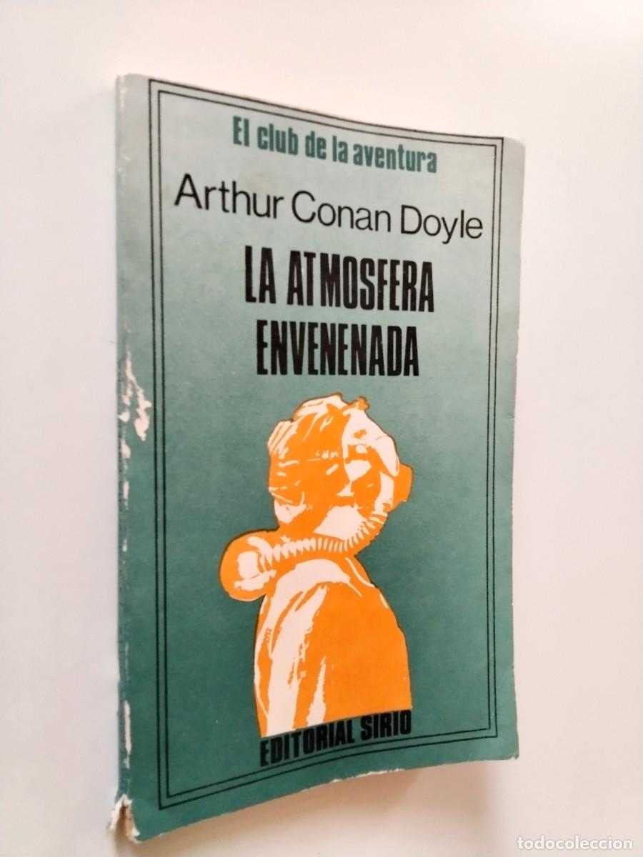 Libros: Arthur Conan Doyle - La atm&oacute;sfera envenenada