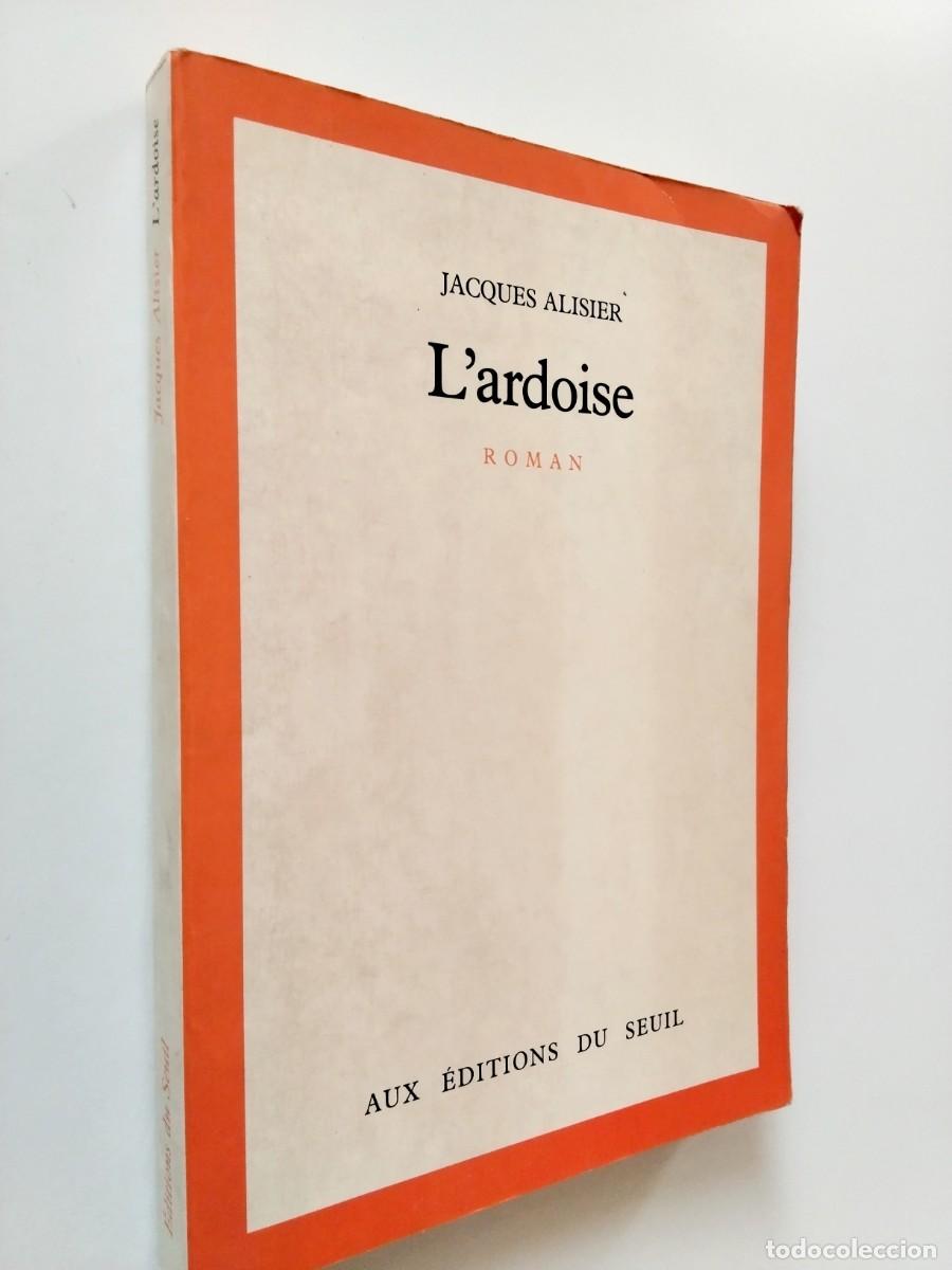 Libros: Jacques Alisier - L'ardoise. Roman