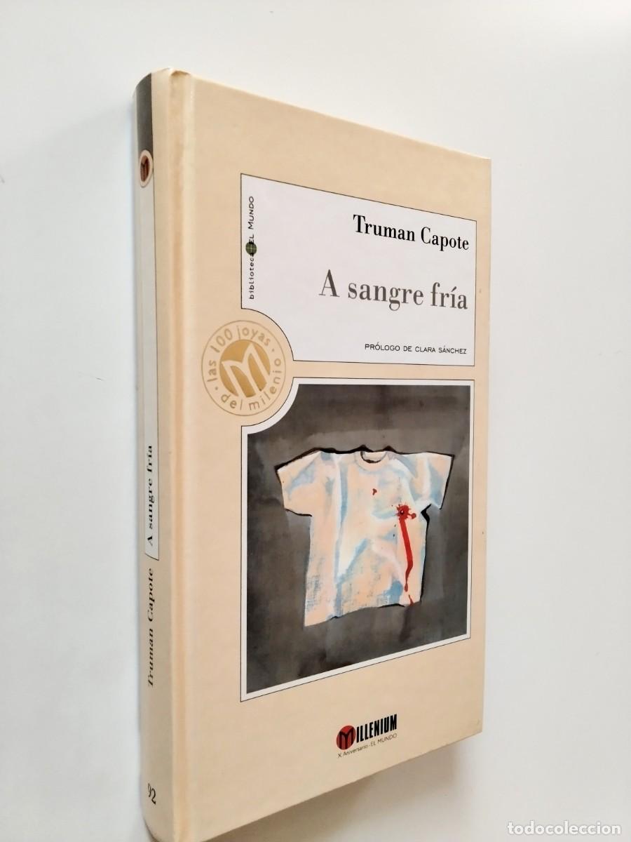 Libros: Truman Capote (Pr&oacute;logo de Clara S&aacute;nchez) - A sangre fr&iacute;a